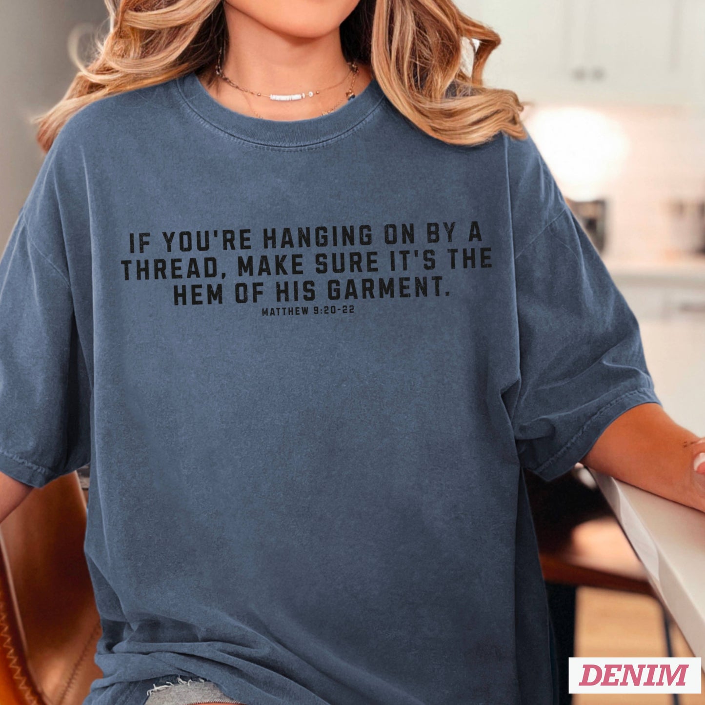 Christian Graphic | Hanging On By A Thread | Comfort Color