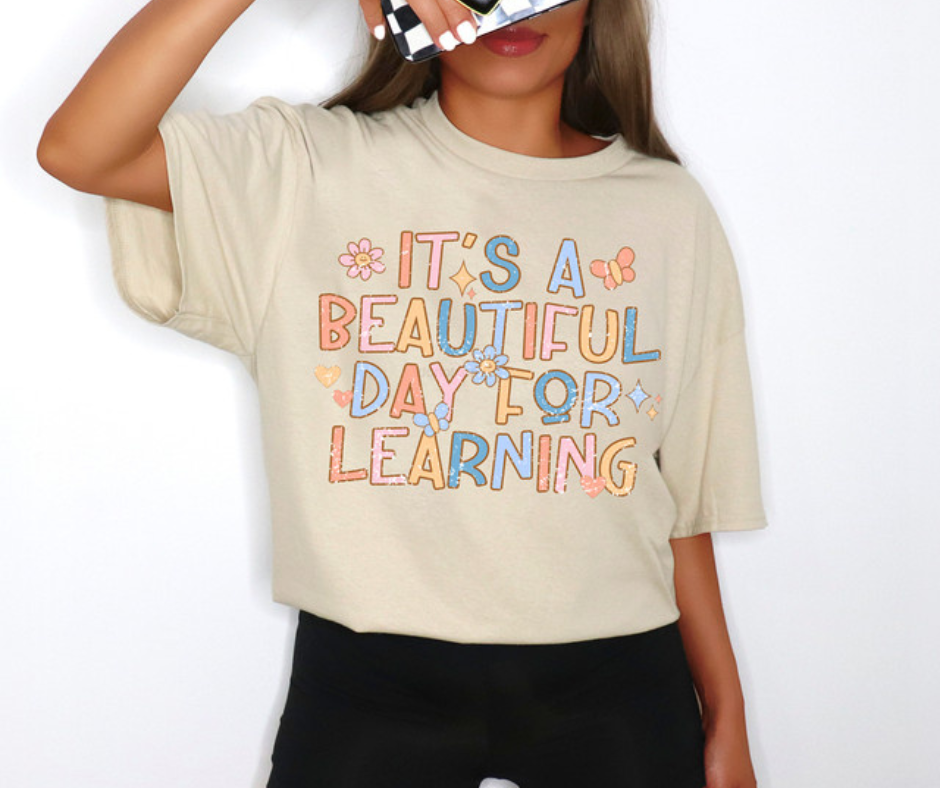 Beautiful Day for Learning Graphic Tee