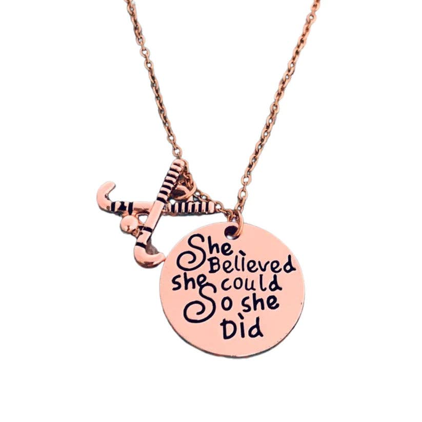 Field Hockey She Believed She Could So She Did Necklace