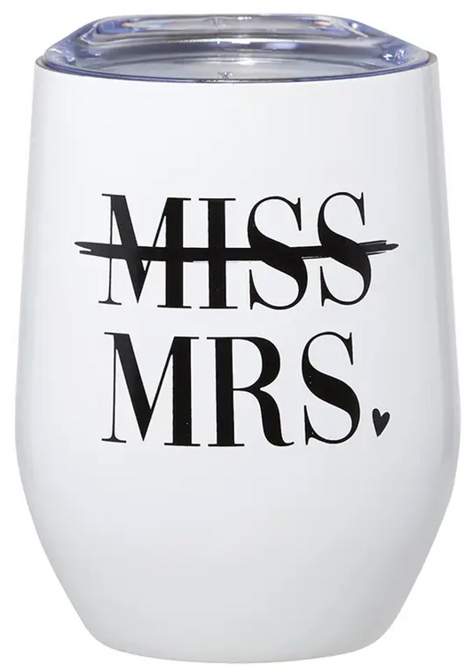 Miss to MRS Wine Tumbler