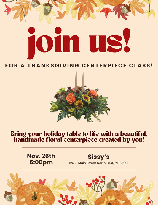 Thanksgiving Centerpiece Class