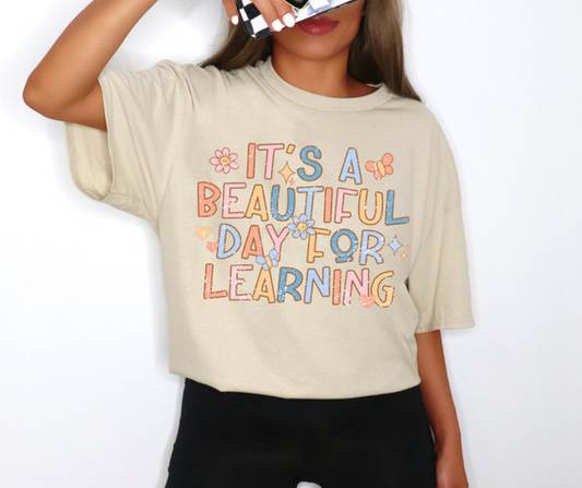Beautiful Day for Learning Graphic Tee